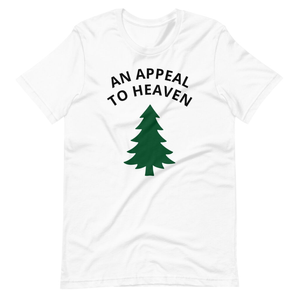 An Appeal to Heaven T-Shirt